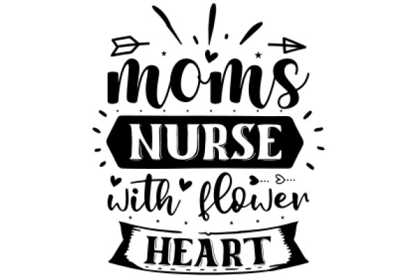 Moms Nurse with Flower Heart