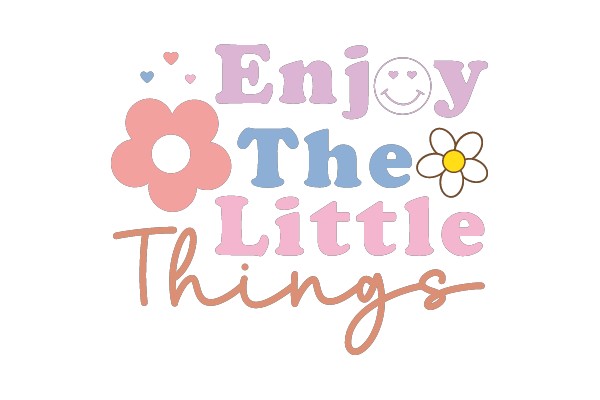 Enjoy the Little Things: A Colorful Affirmation Poster
