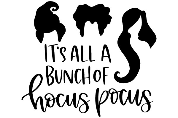 It's All A Bunch of Hocus Pocus