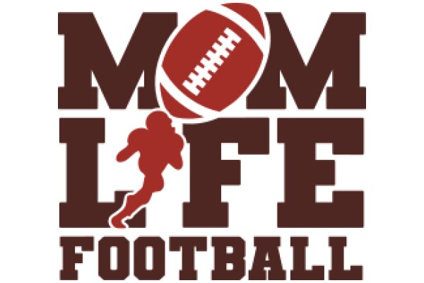 Mom Life Football: A Graphic Design Showcasing the Blend of Motherhood and Sports