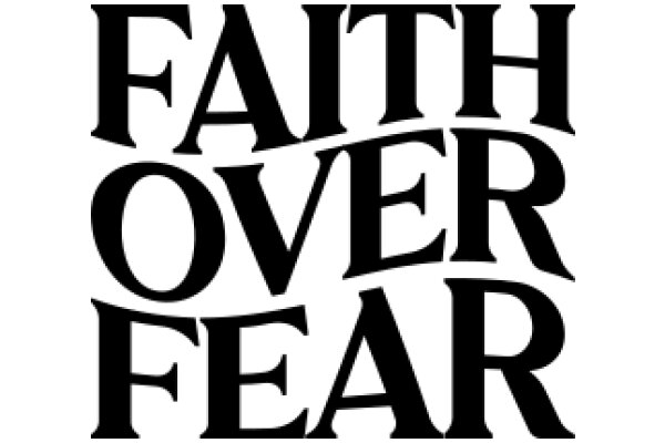 Faith Over Fear: A Symbol of Strength and Hope