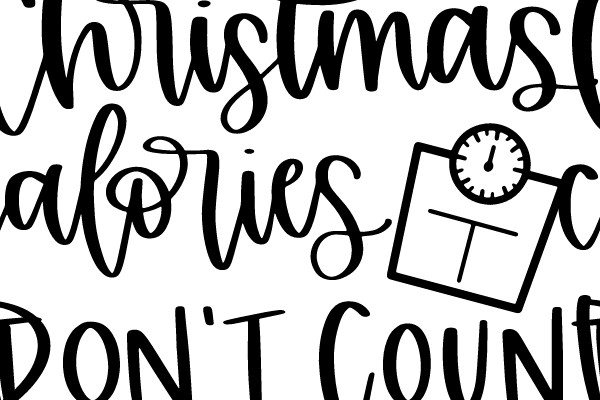 Christmas calories DON'T COUNT