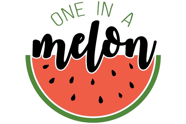 ONE IN A MELON