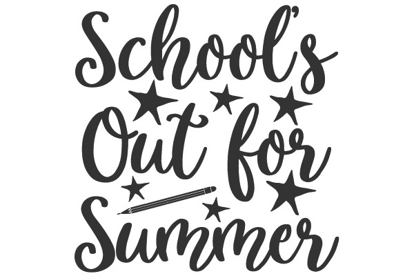 School's Out for Summer