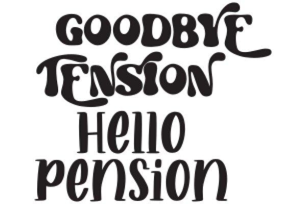 Goodbye Tension, Hello Pension: A Guide to Retirement Planning