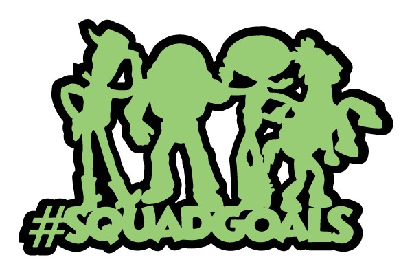 Squad Goals