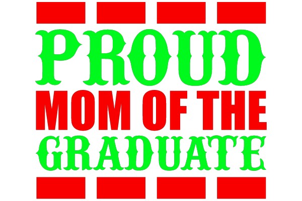 Proud Mom of the Graduate