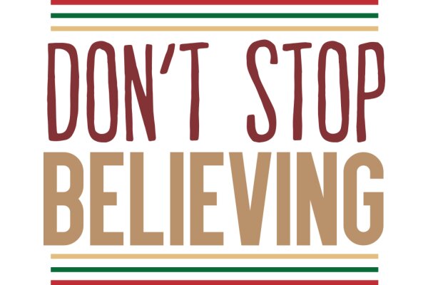 Inspirational Quote: Don't Stop Believing