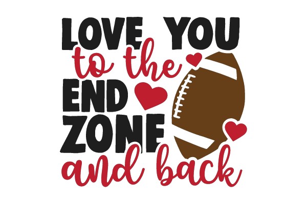 Football Love: End Zone and Back