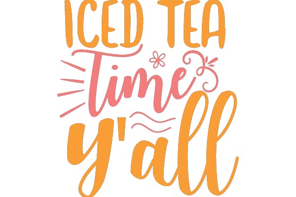 Iced Tea Time Y'all