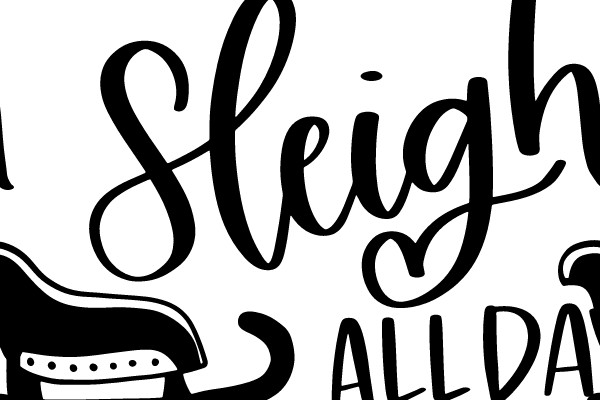 Sleigh All Day