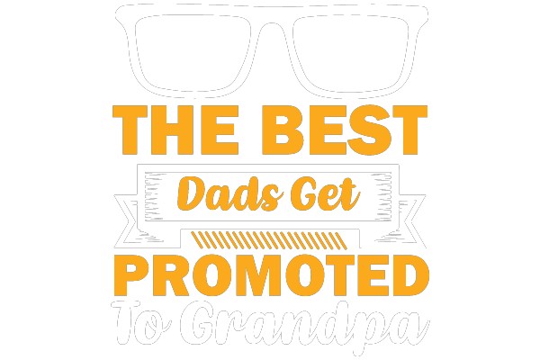 The Best Dads Get Promoted to Grandpa