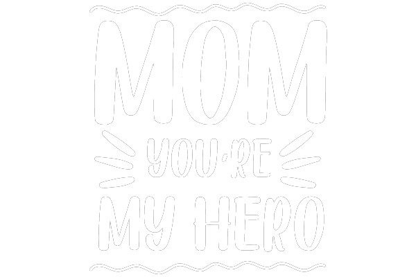 Mom's Heroic Love: Celebrating Mother's Day