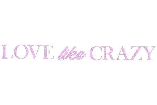 Love is Crazy