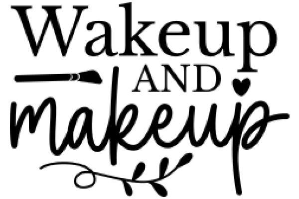Wakeup and Makeup: A Daily Routine