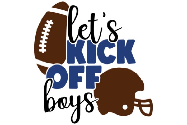 Let's Kick Off Boys: A Football-Themed Welcome for Young Male Students