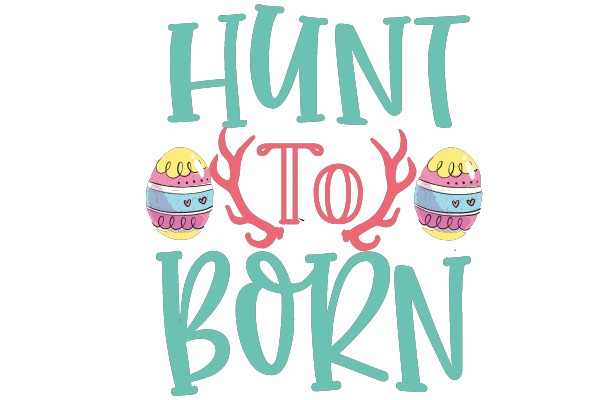 Hunt to be Born