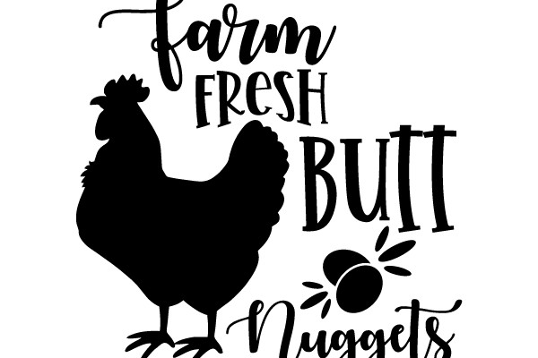 Farm Fresh Butt Nuggets