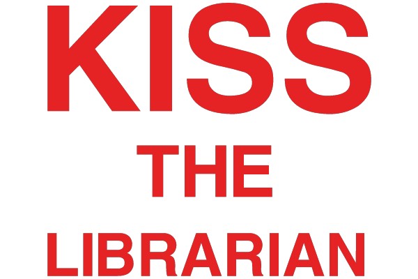 KISS THE LIBRARIAN