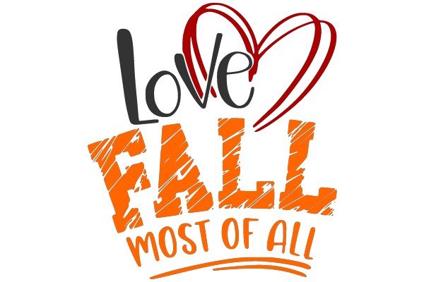 Love Fall Most of All