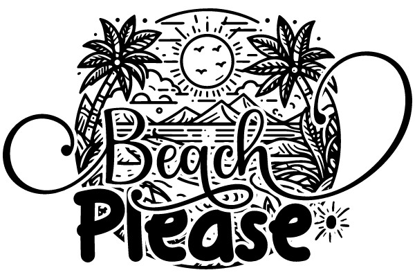 Beach Please: A Hand-Drawn Illustration of a Tropical Paradise
