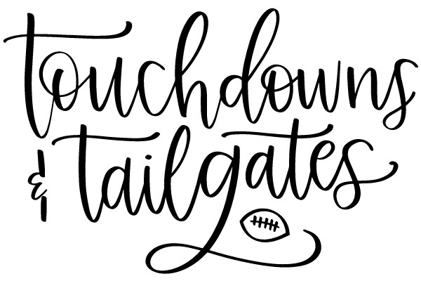 Touchdowns & Tailgates