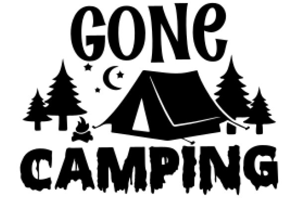 Gone Camping: A Tribute to Adventure and the Great Outdoors