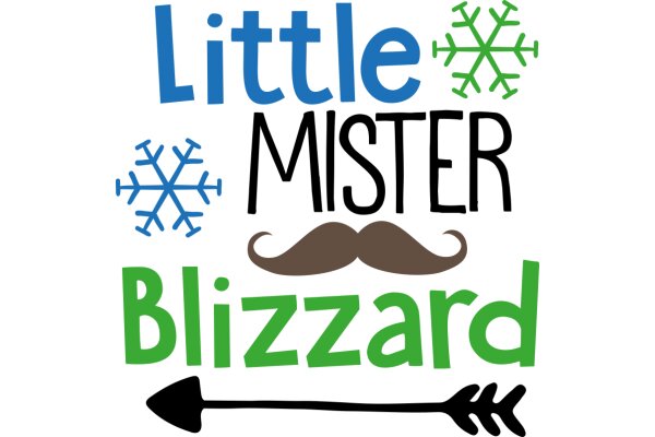 Little Mister Blizzard: A Playful Winter-Themed Title for a Children's Book or Story