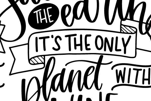 Save the Earth, It's the Only Planet with Wine