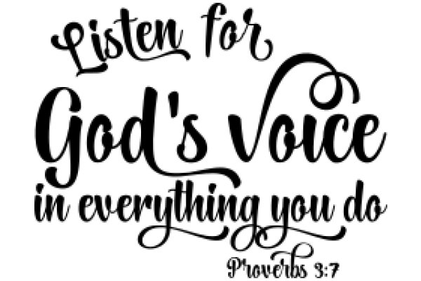 Inspirational Quote: Listen for God's Voice in Everything You Do