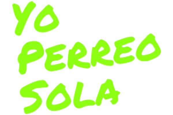 A Colorful Greeting: 'Yo Perreo Sola' in Neon Yellow