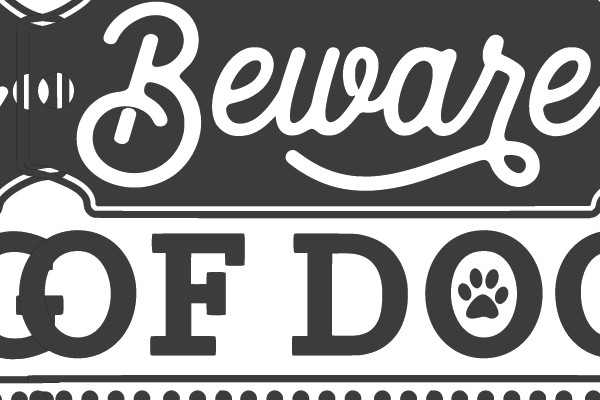 Beware of Dog
