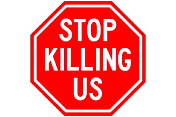 Stop Killing Us: A Call for Action