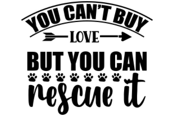 You Can't Buy Love, But You Can Rescue It: A Humorous Take on Adoption