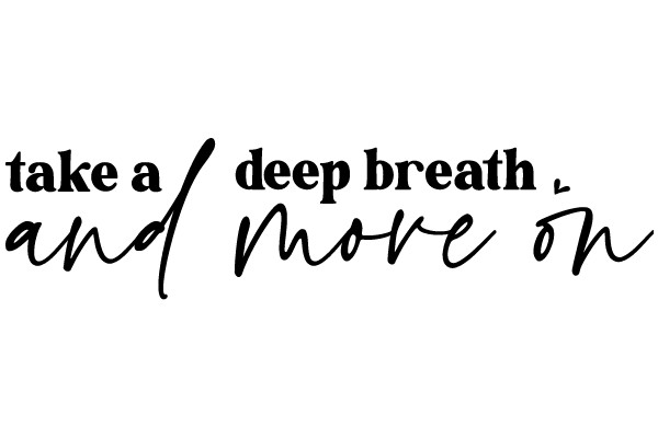 Take a Deep Breath and More On