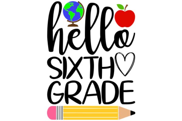 Welcome to Sixth Grade: A Journey Around the World with a Pencil and an Apple