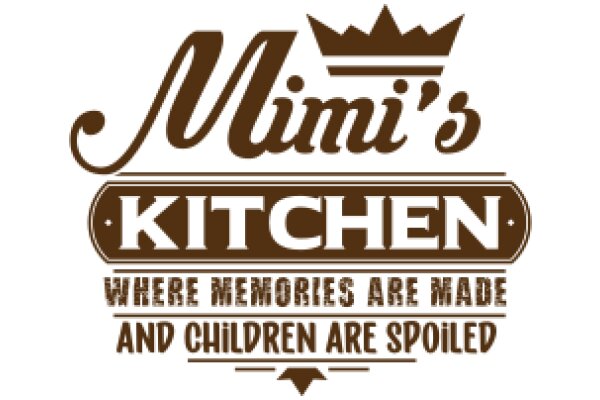 Mimi's Kitchen: Where Memories Are Made and Children Are Spoiled