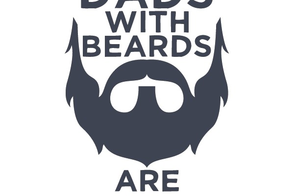 Dads with Beards Are Better