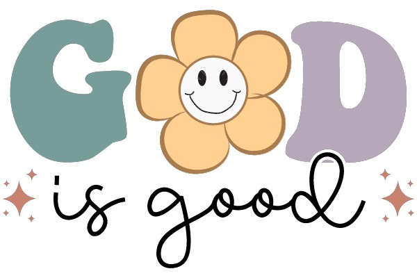 A Colorful and Positive Affirmation: 'God is Good' with a Smiling Flower
