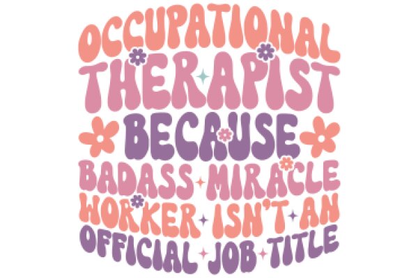 Celebrating the Profession of Occupational Therapy: A Tribute to the Heroes Who Make Miracles Happen Every Day
