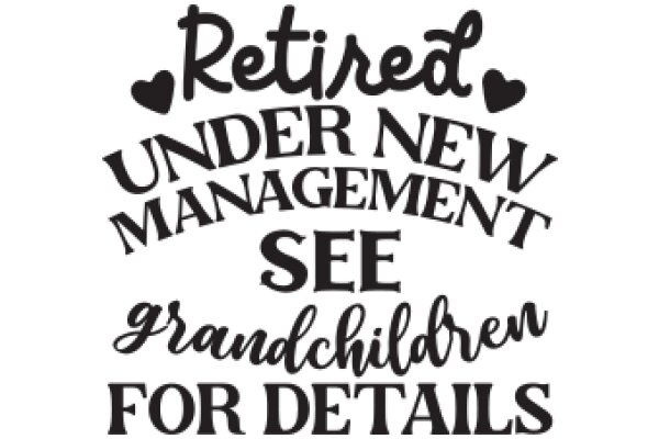 Retired Under New Management: Grandchildren for Details
