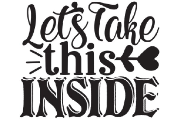 Let's Take This Inside: A Guide to Intimacy and Connection