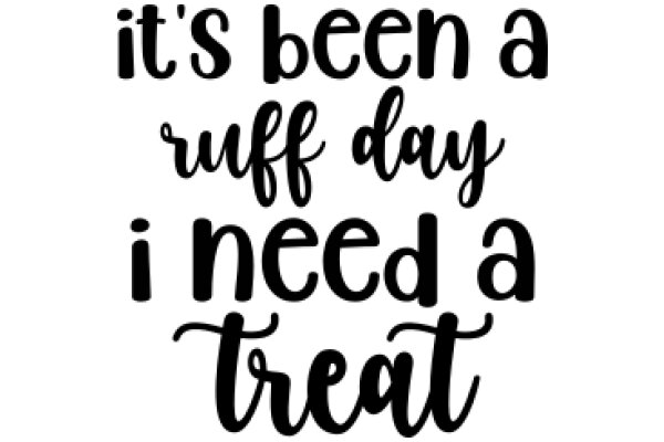 A Humorous Take on a Rough Day: A Treat for the Taste Buds