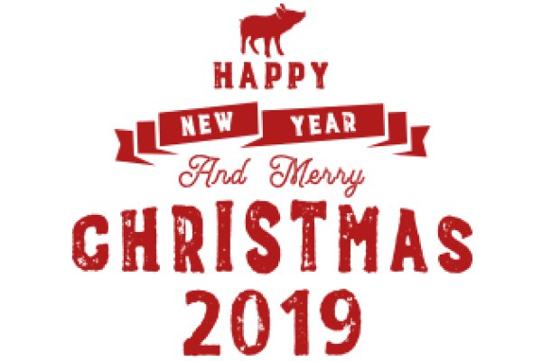 Happy New Year and Merry Christmas 2019: A Festive Greeting from the Year of the Pig