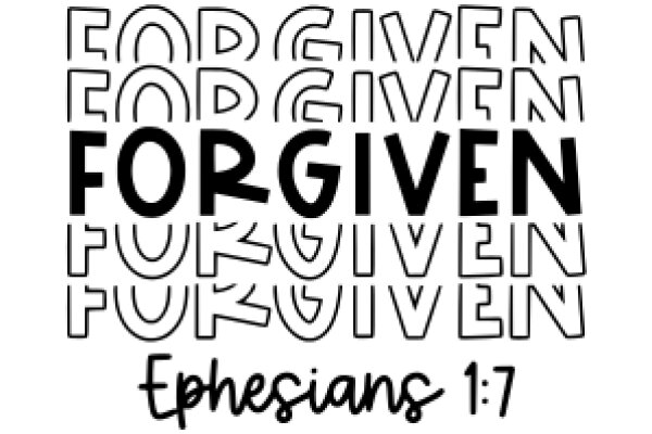 Ephesians 1:7 - Forgiveness: A Visual Prayer