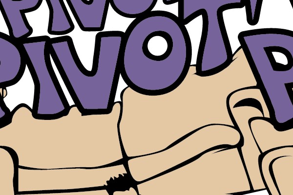 Pivot!