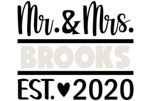 Celebrating the 2020 Wedding of Mr. & Mrs. Brooks
