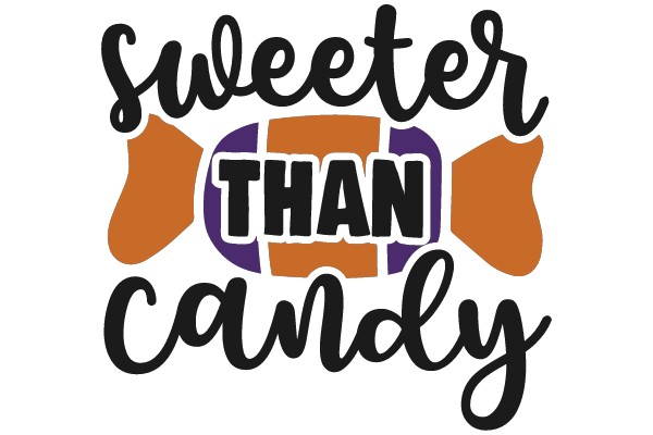Sweeter Than Candy