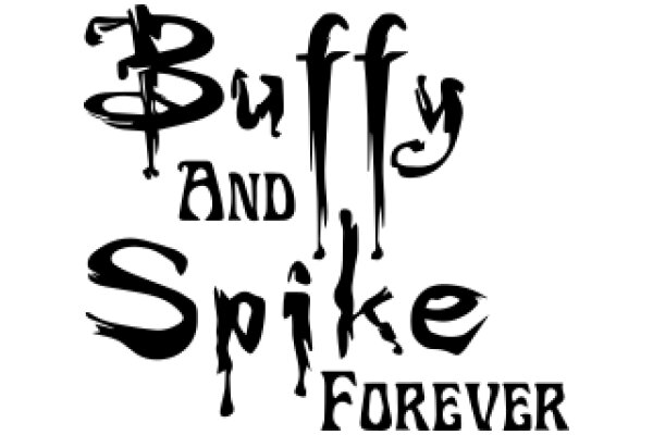 Buffy and Spike Forever: A Tribute to the Iconic Characters from the Hit TV Show 'Buffy the Vampire Slayer'