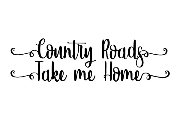 Country Roads Take Me Home